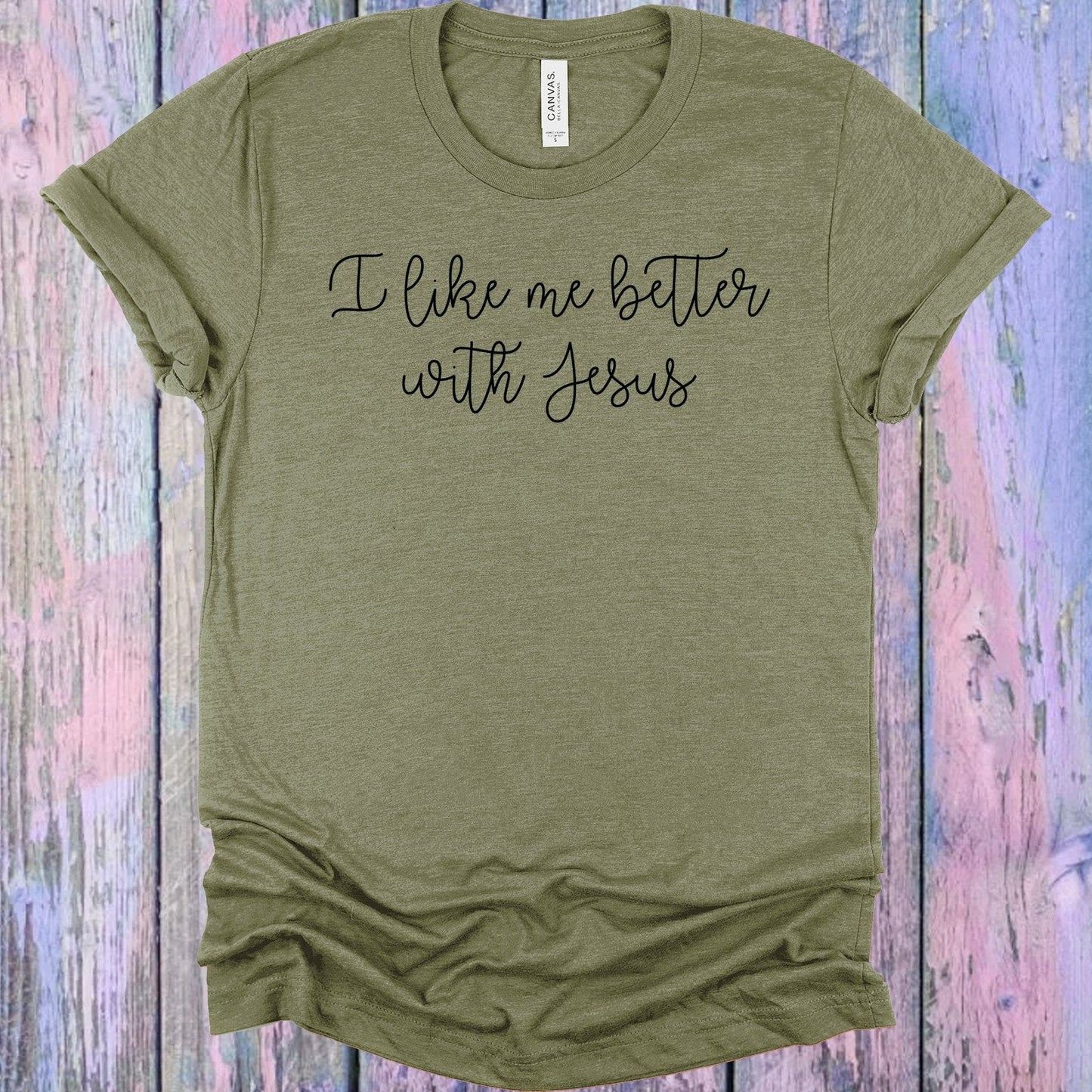 I Like Me Better with Jesus Graphic Tee