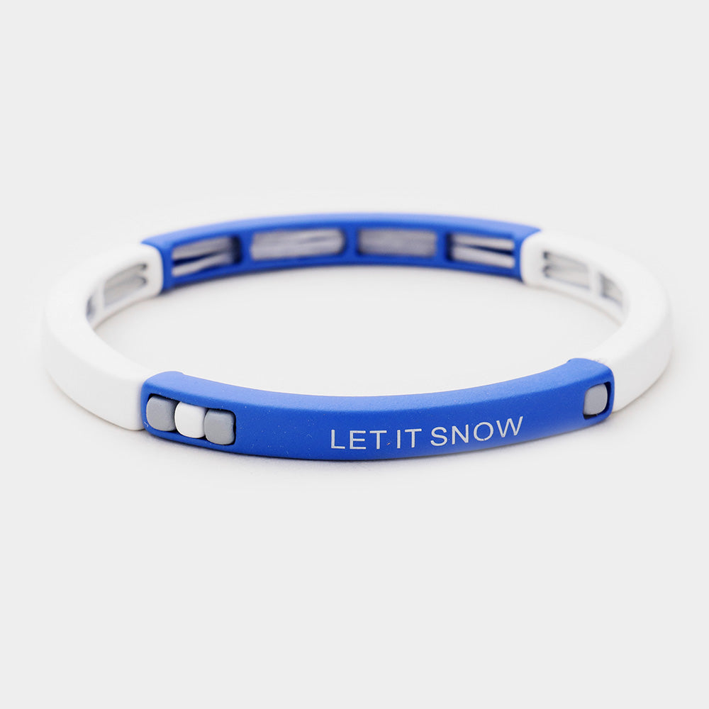 LET IT SNOW Message Stretch Bracelet