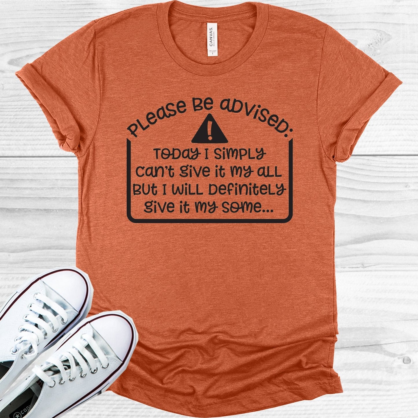 Please be Advised Graphic Tee
