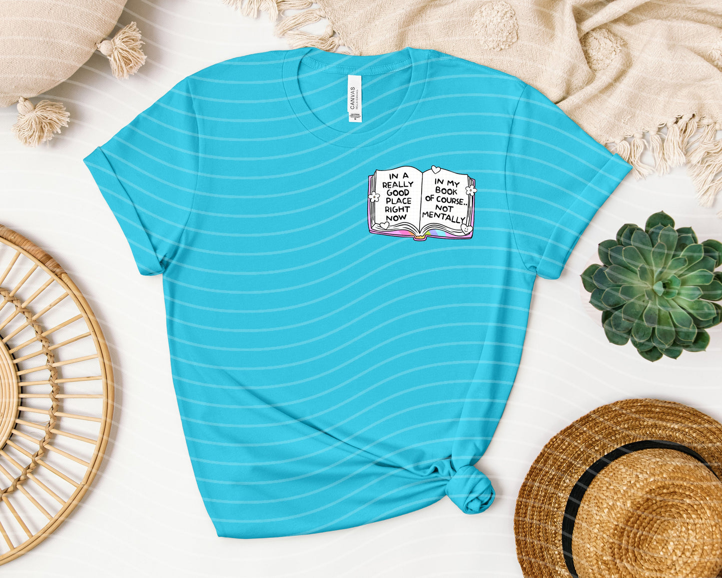 In a Really Good Place Right Now Graphic Tee