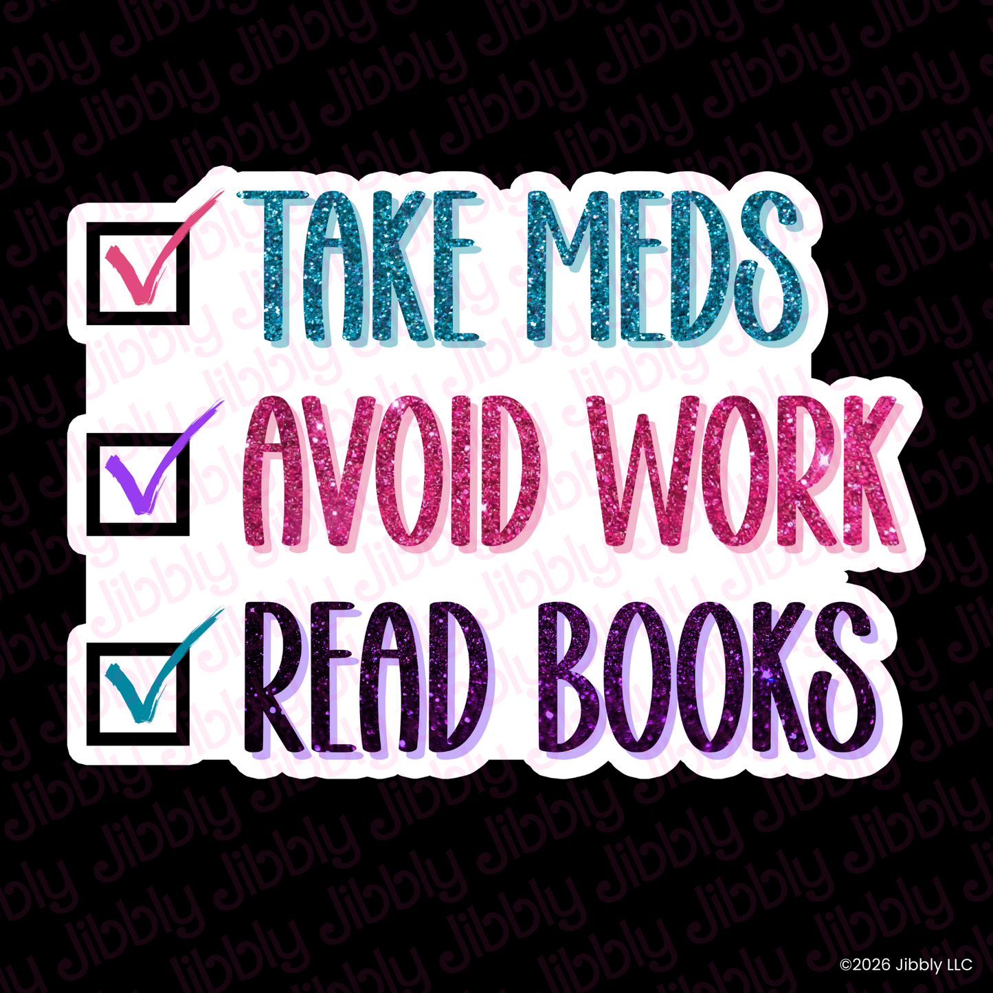 Take Meds Read Books Weatherproof Vinyl Sticker | Bookish Gift | Romance Reader Collectable-0