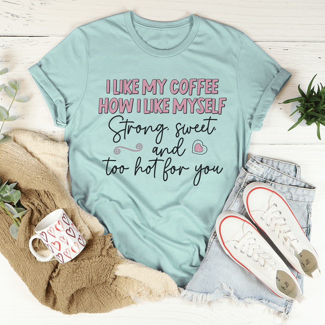 I Like My Coffee Tee-3
