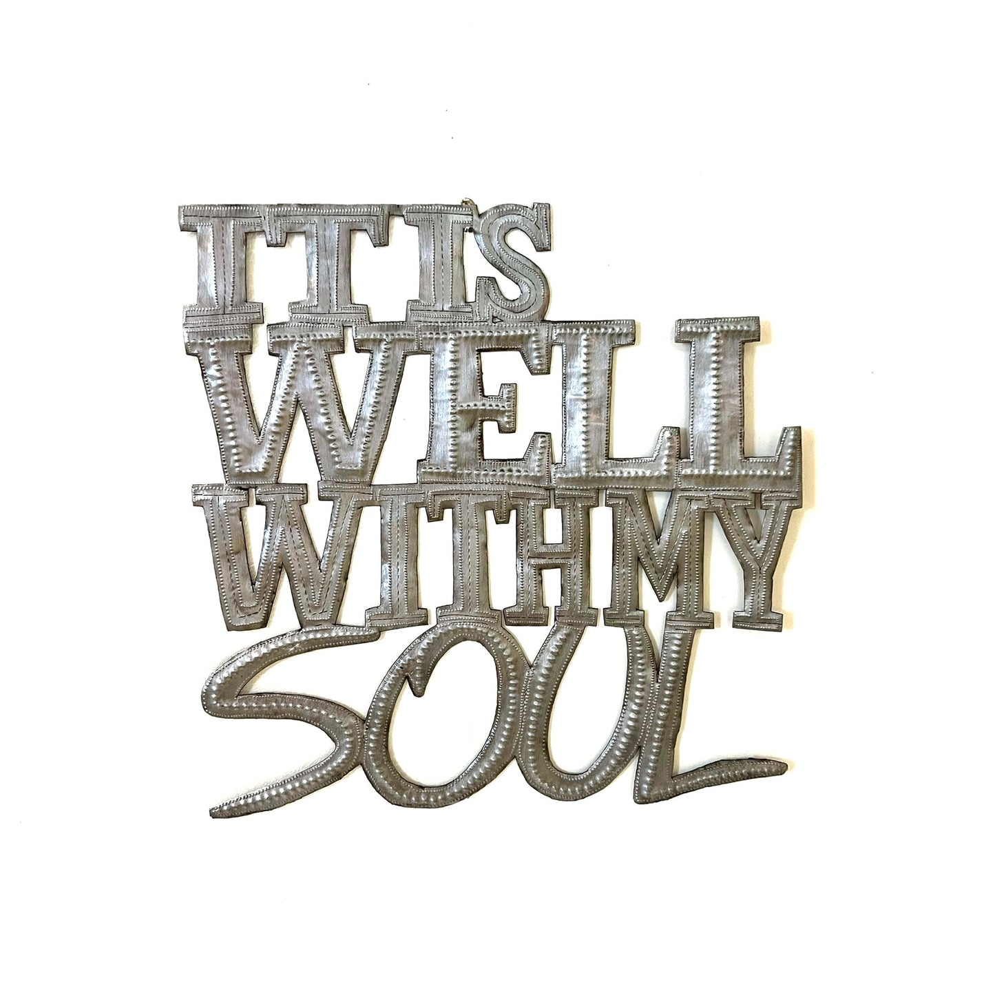 It Is Well With My Soul- Brushed Metal