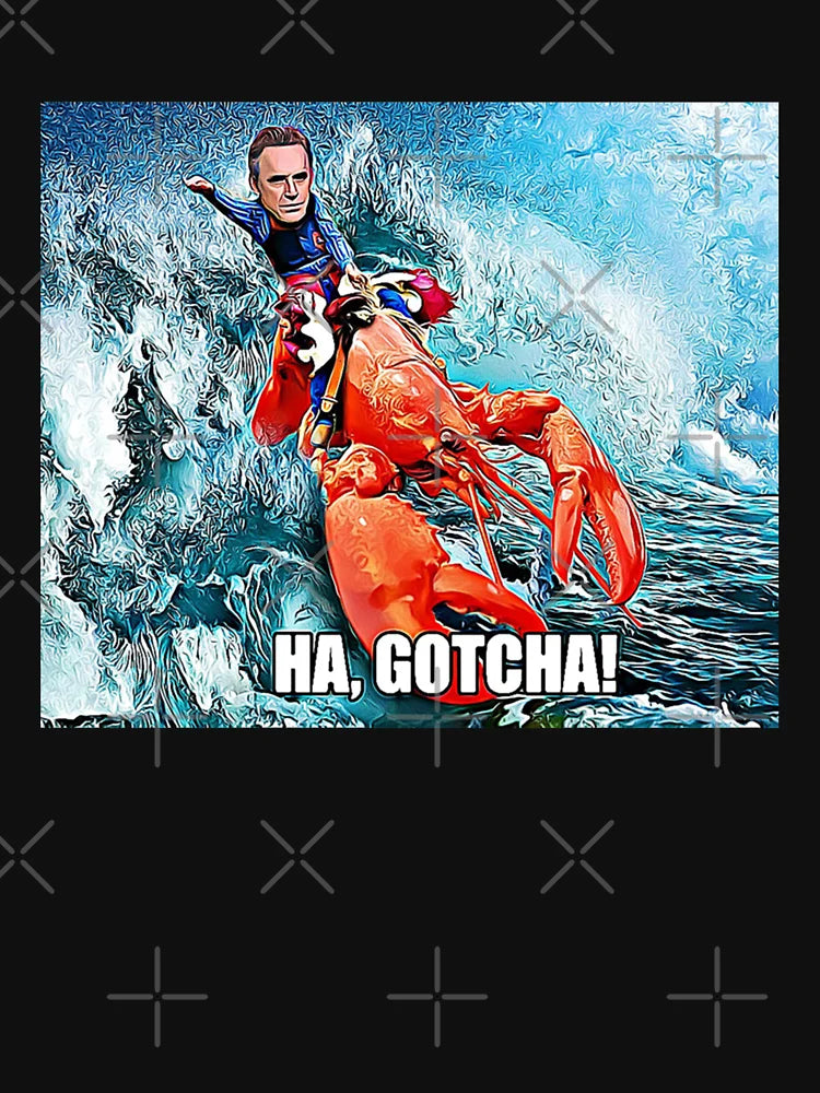 Lobster - Jordan Peterson T-Shirts Gift For Fans, For Men and Women