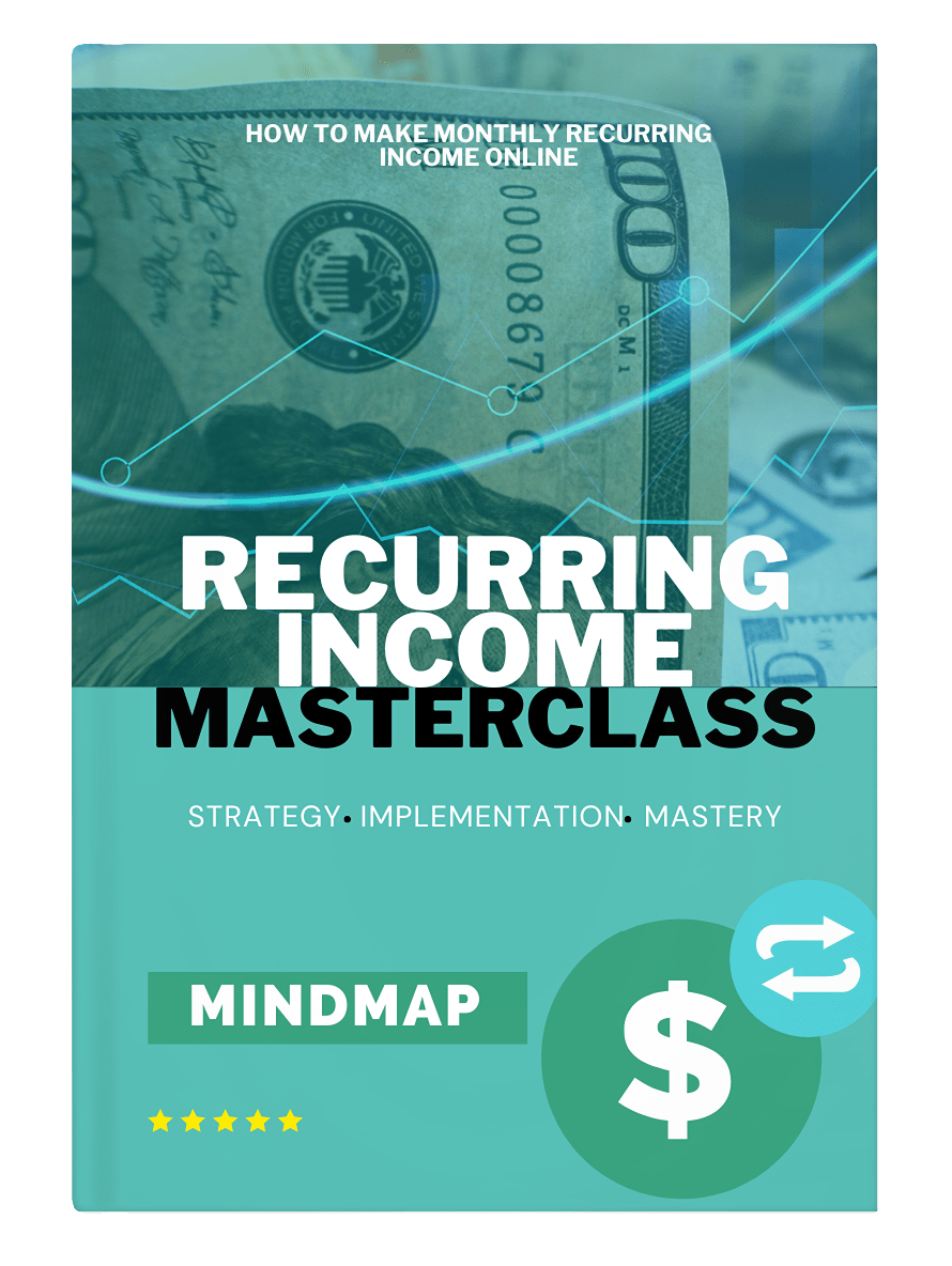 RECURRING INCOME MASTERCLASS! (eBook)