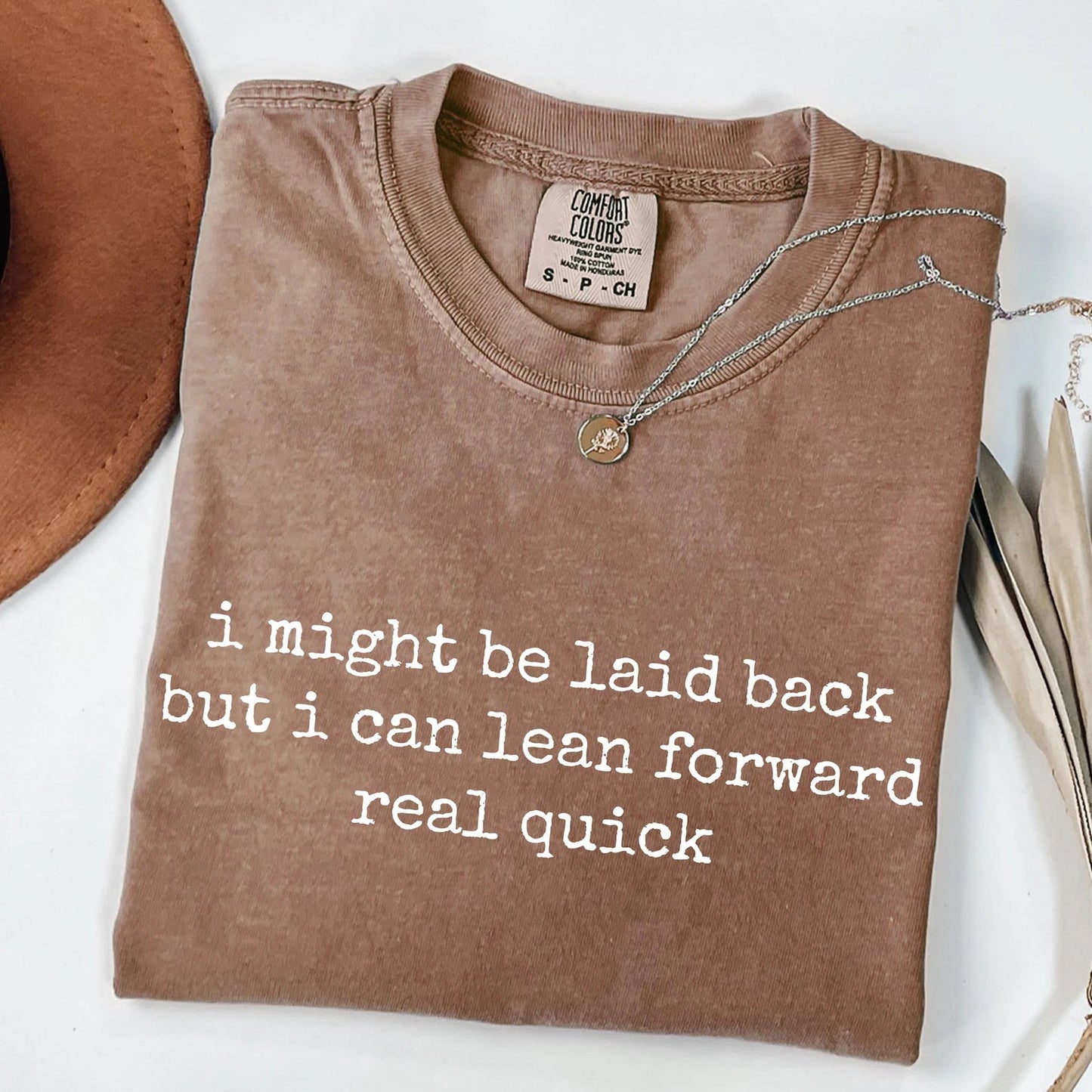 I Might Be Laid Back Graphic Tee