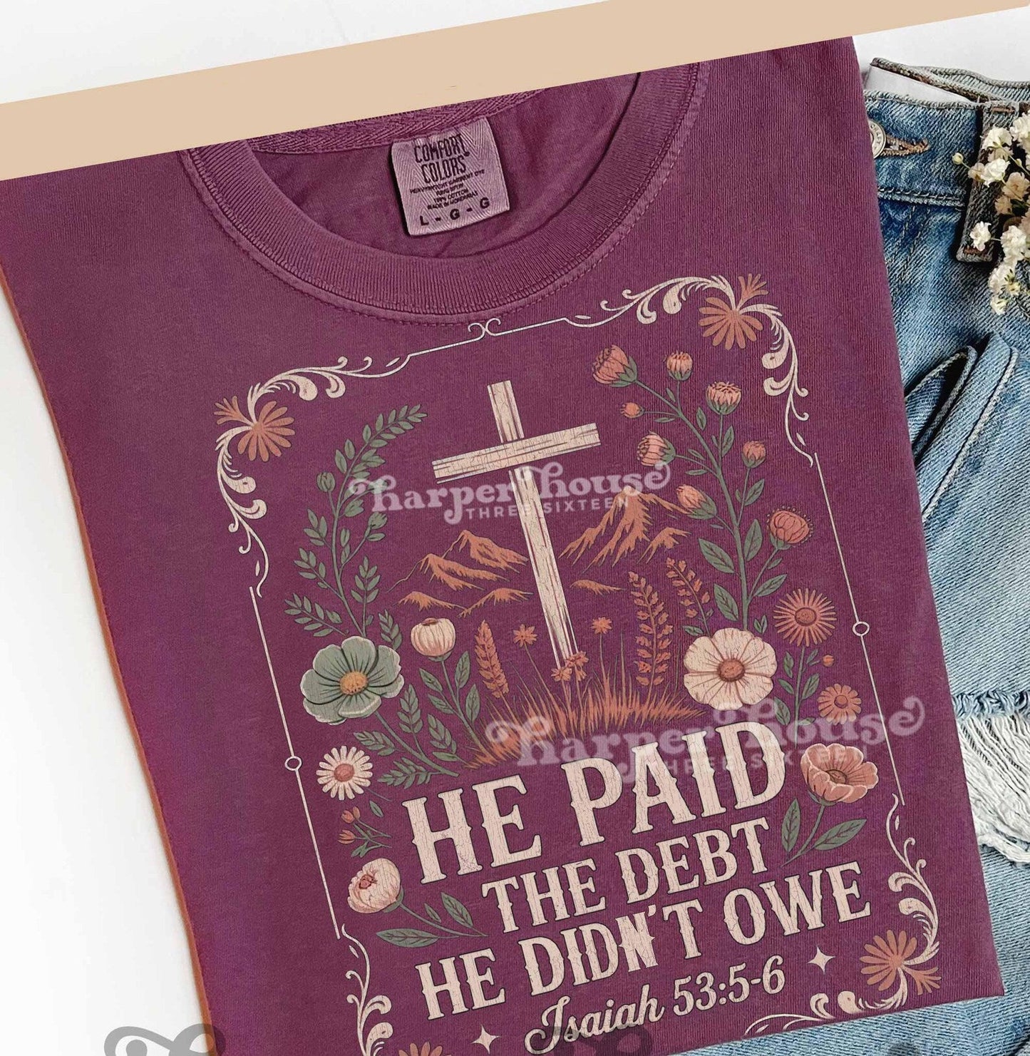 He Paid the Debt He Didn't Owe Graphic Tee