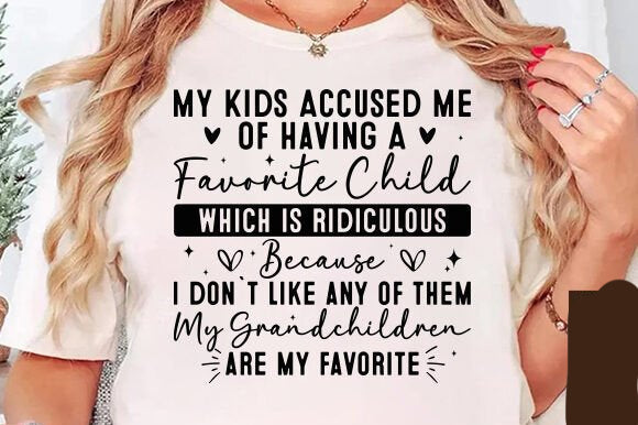 My Grandchildren are My Favorite Graphic Tee