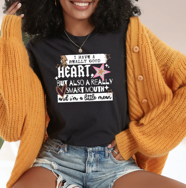 I Have a Really Good Heart Graphic Tee