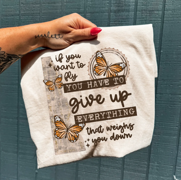 If You Want to Fly Graphic Tee