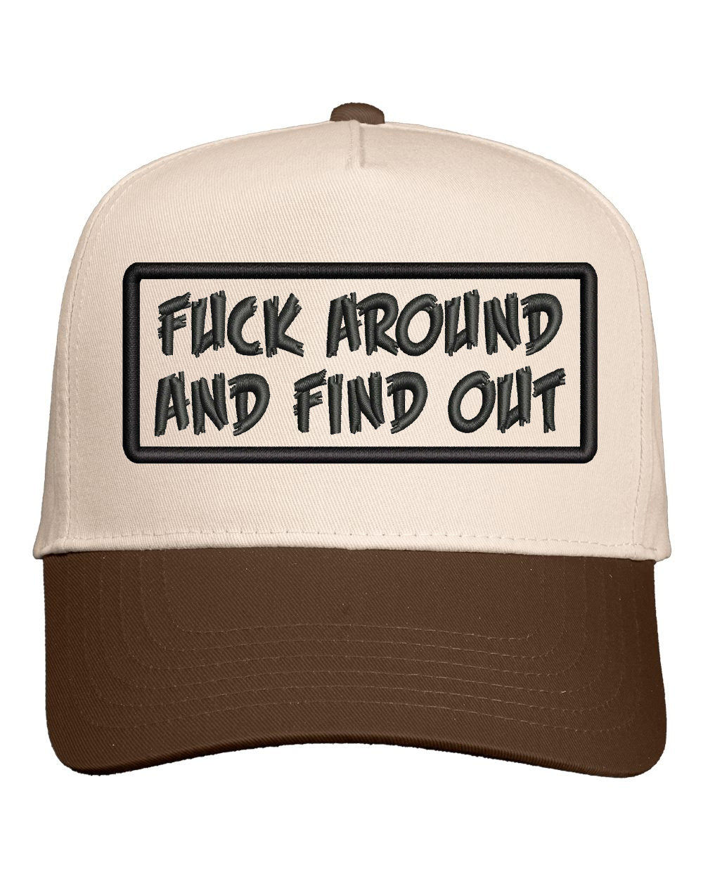 F*** Around and Find Out Embroidered Cap