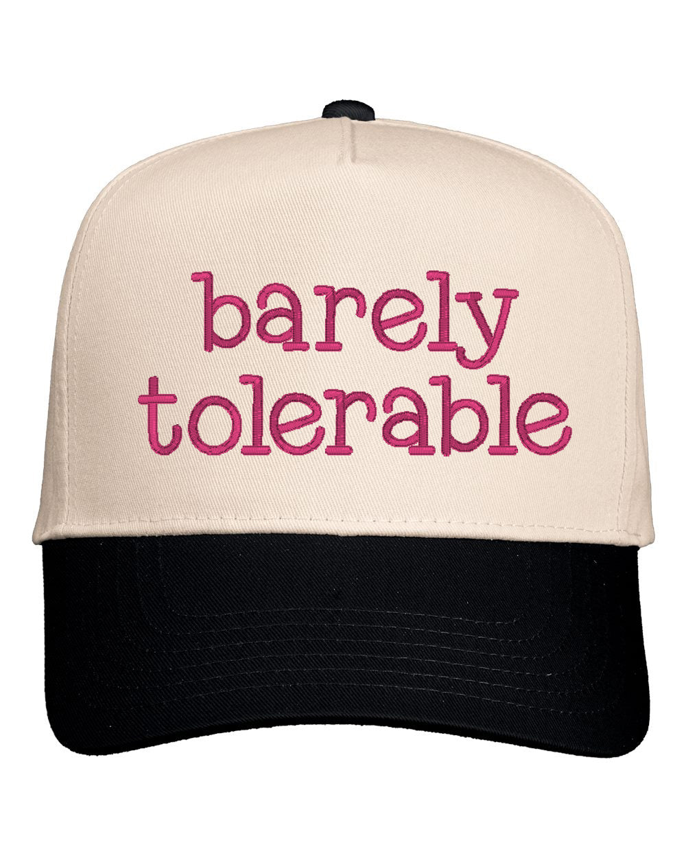 Barely Tolerable Embroidered Cap