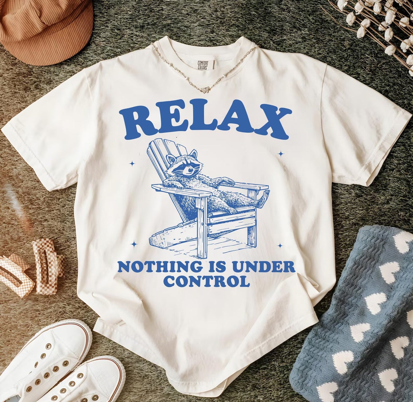 Relax Nothing is Under Control Graphic Tee