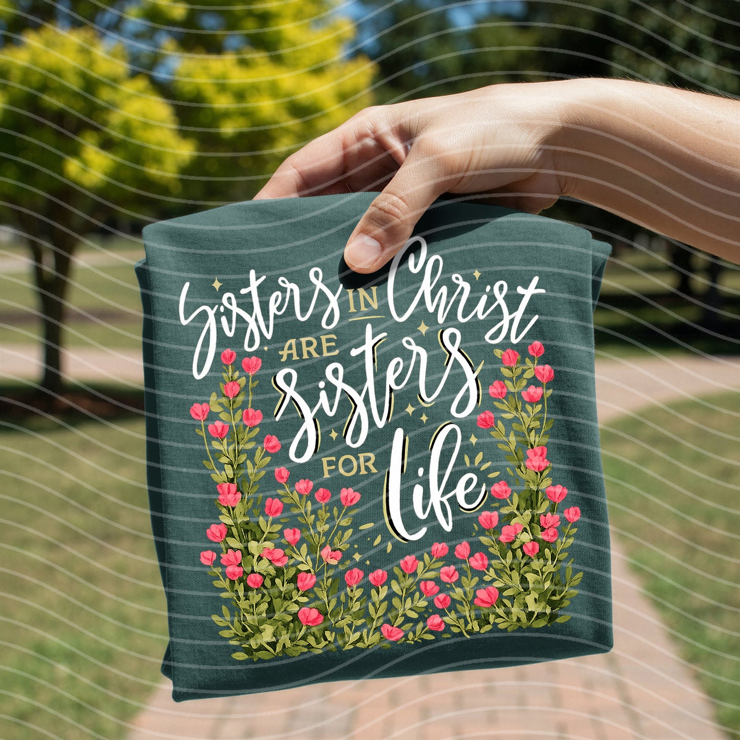 Sisters in Christ are Sisters for Life Graphic Tee