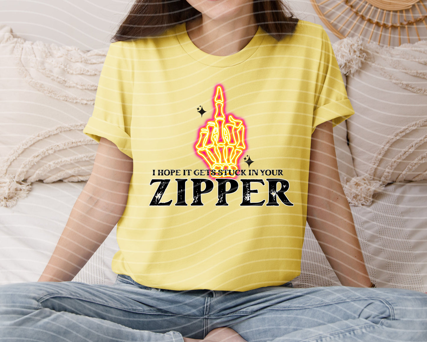 I Hope It Gets Stuck in Your Zipper Graphic Tee