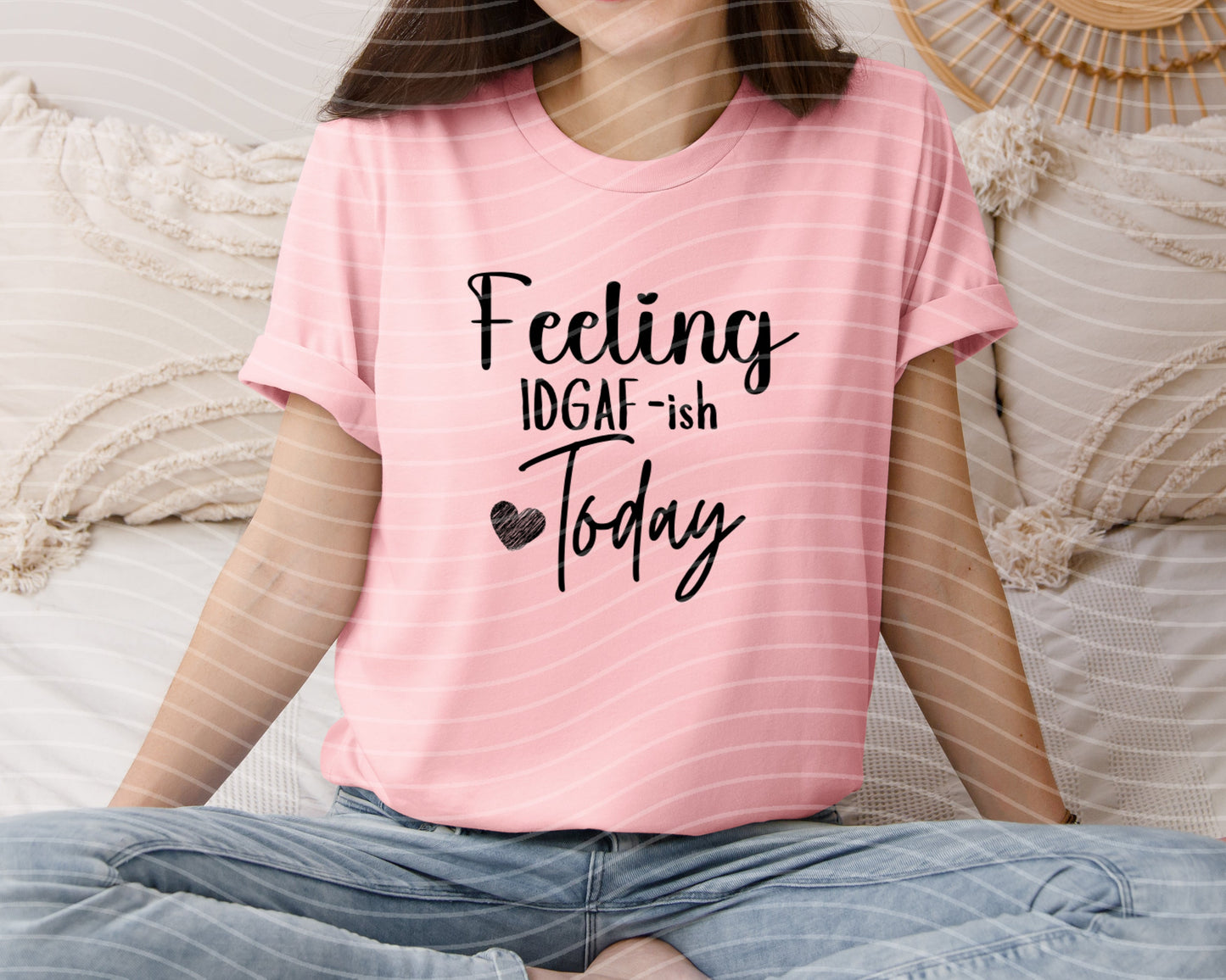 Feeling IDGAF-ish Today Graphic Tee
