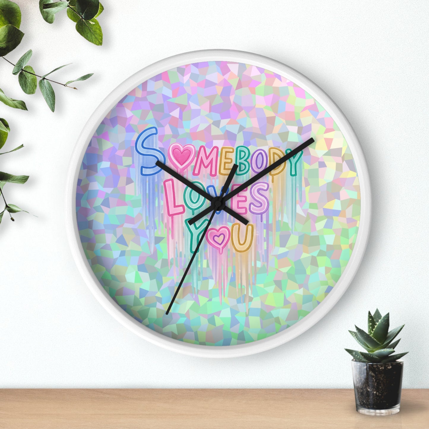 Somebody Loves You Wall Clock — Holographic Pastel Heart Message Clock