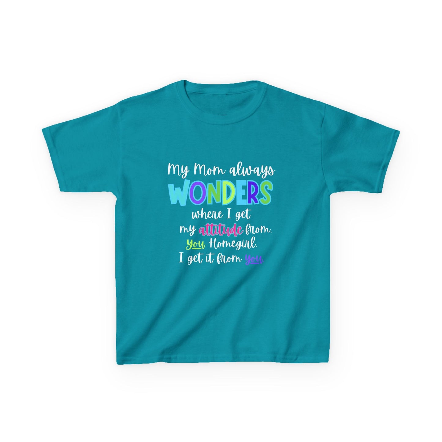 Colorful Kids Tee: 'My Mom Wonders Where I Get My Attitude From' | Fun Gift for Birthdays, Holidays, Everyday Wear, Unique Kids Apparel