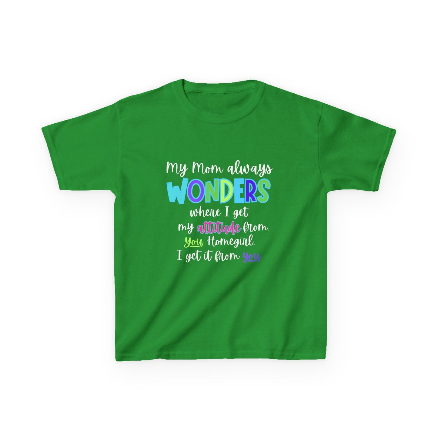 Colorful Kids Tee: 'My Mom Wonders Where I Get My Attitude From' | Fun Gift for Birthdays, Holidays, Everyday Wear, Unique Kids Apparel
