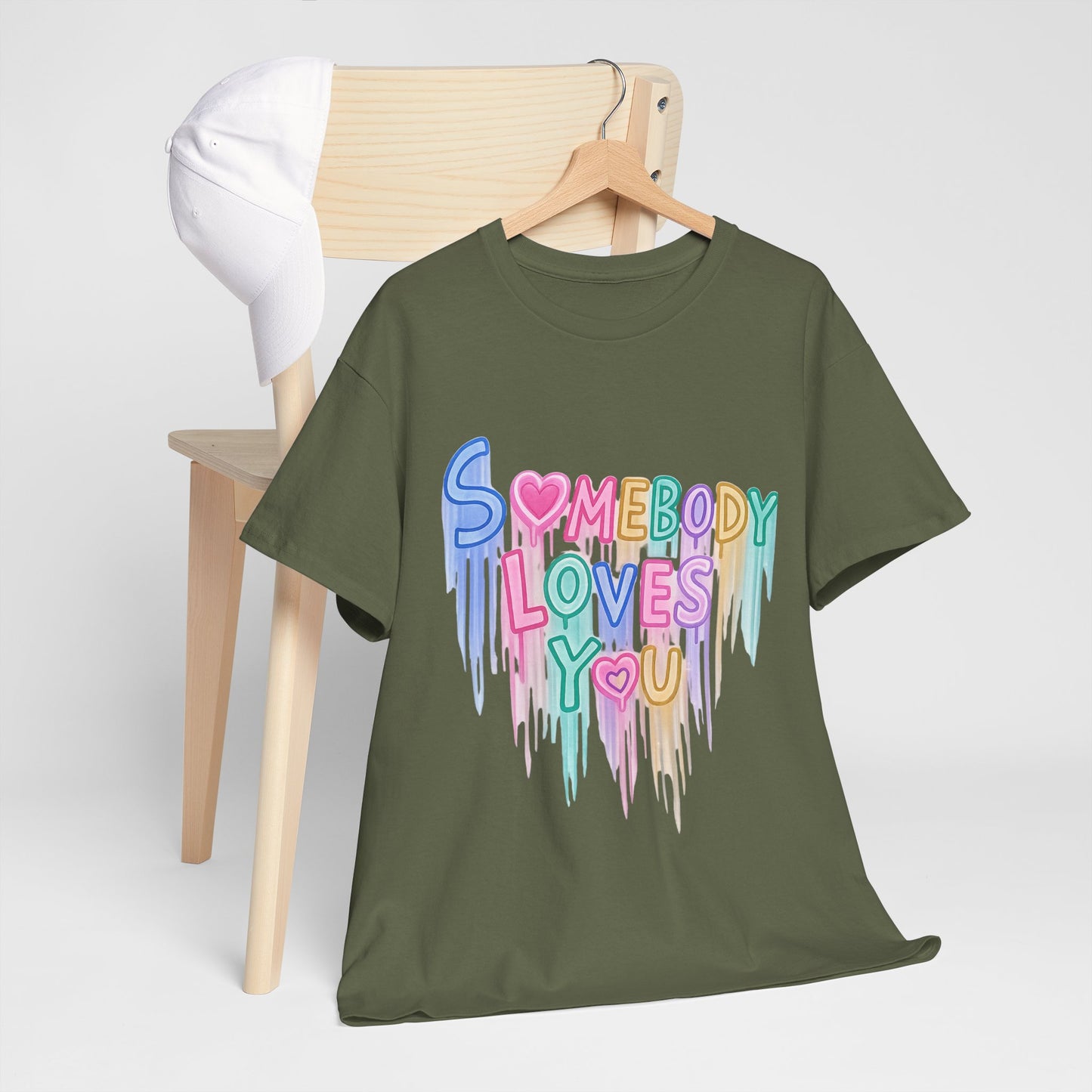 Somebody Loves You T‑Shirt — Colorful Drip Heart Message Tee