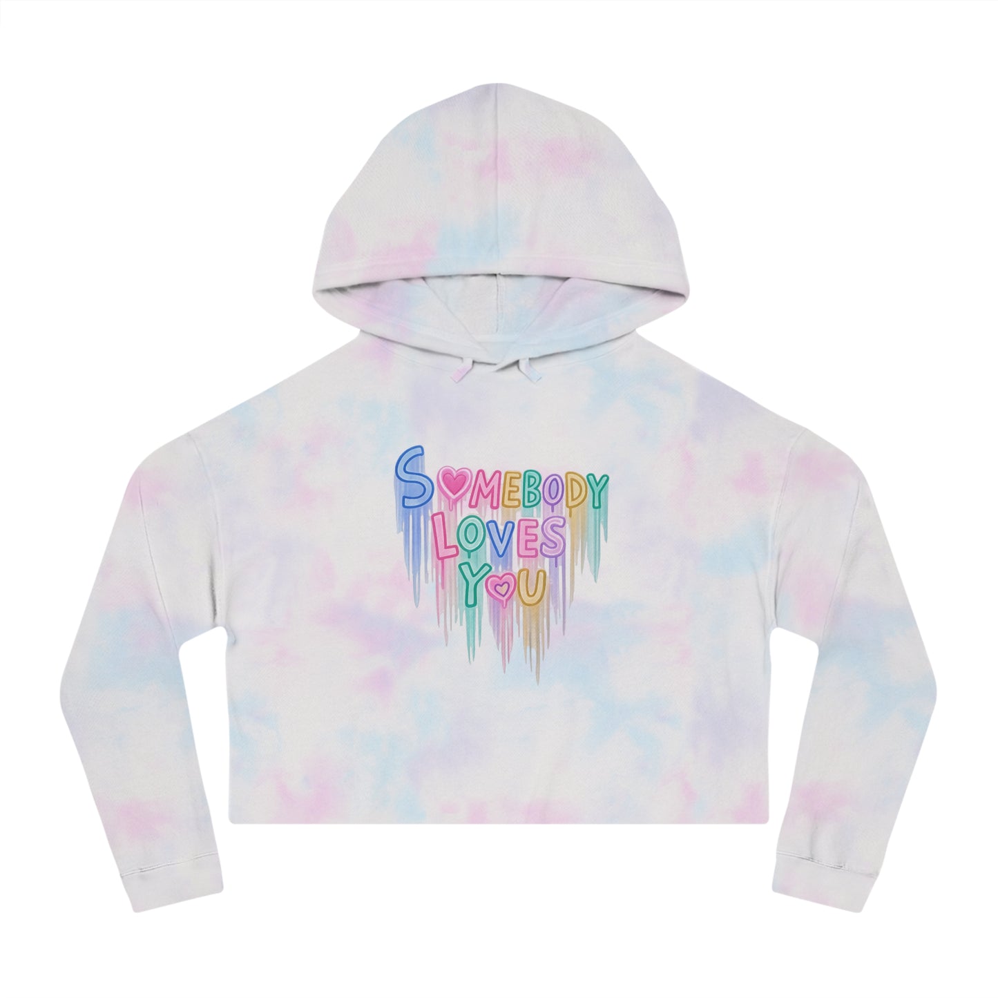 Cropped Hoodie - "Somebody Loves You" Colorful Drip Heart Design