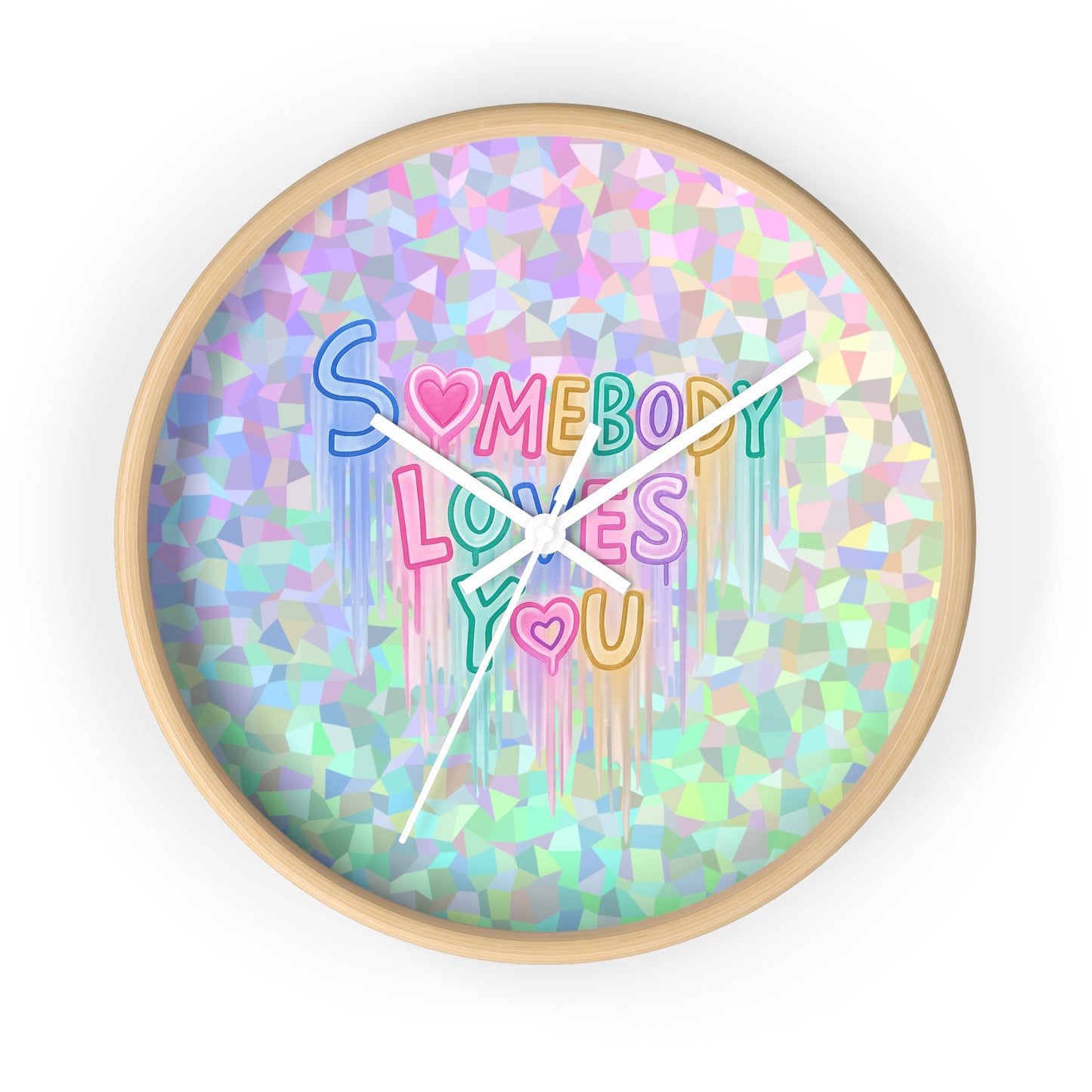 Somebody Loves You Wall Clock — Holographic Pastel Heart Message Clock