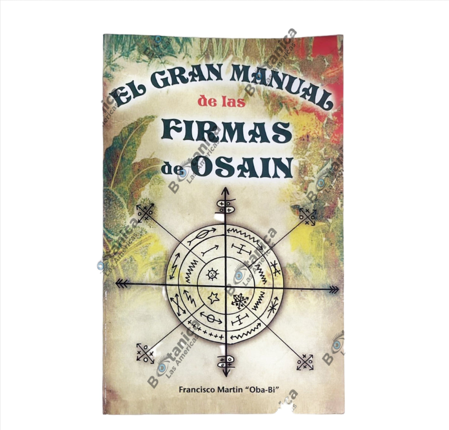 LIBRO EL GRAN MANUAL DE LAS FIRMAS DE OSAIN