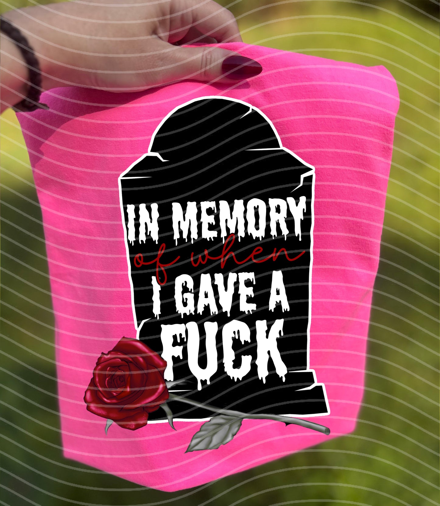In Memory of When I Gave a F*** Graphic Tee