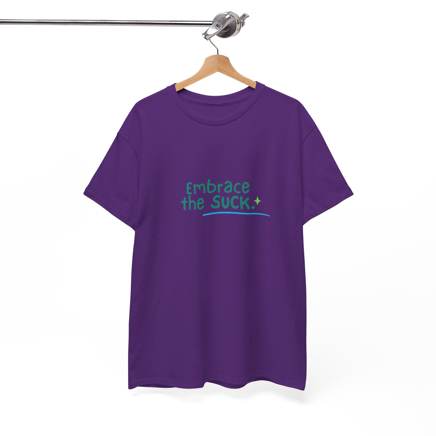 Unisex Heavy Cotton Tee - Embrace the Suck, Casual Tee, Motivational Shirt, Gift for Him/Her, Everyday Wear, Inspirational Apparel