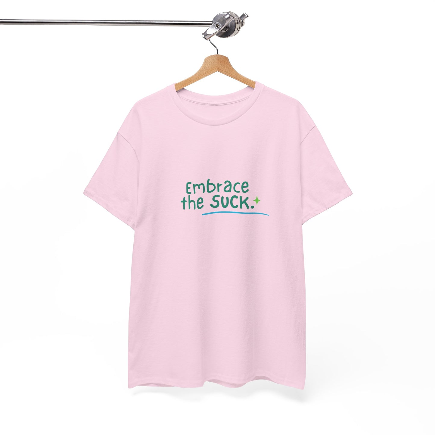 Unisex Heavy Cotton Tee - Embrace the Suck, Casual Tee, Motivational Shirt, Gift for Him/Her, Everyday Wear, Inspirational Apparel