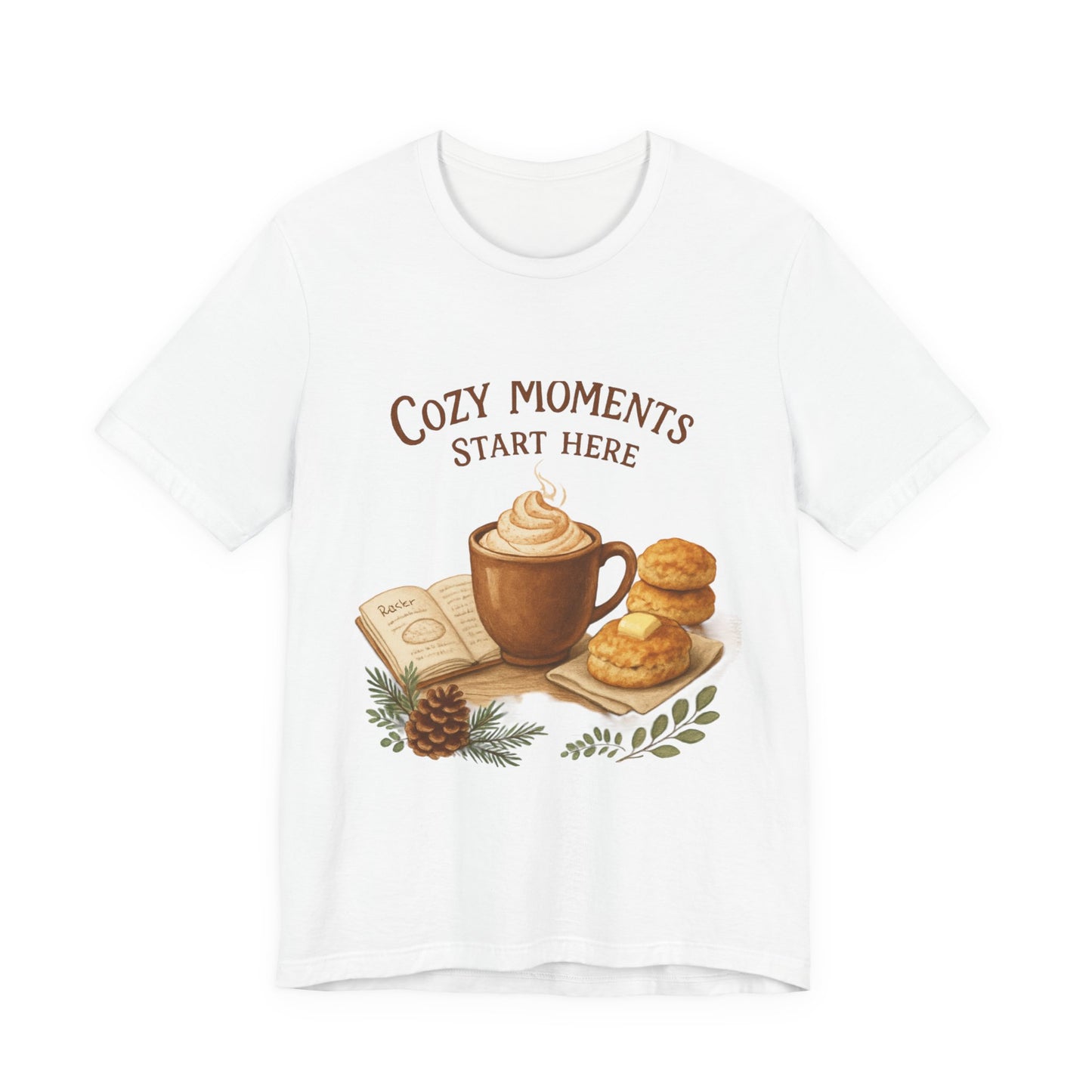 Cozy Moments Start Here Seasonal Tee