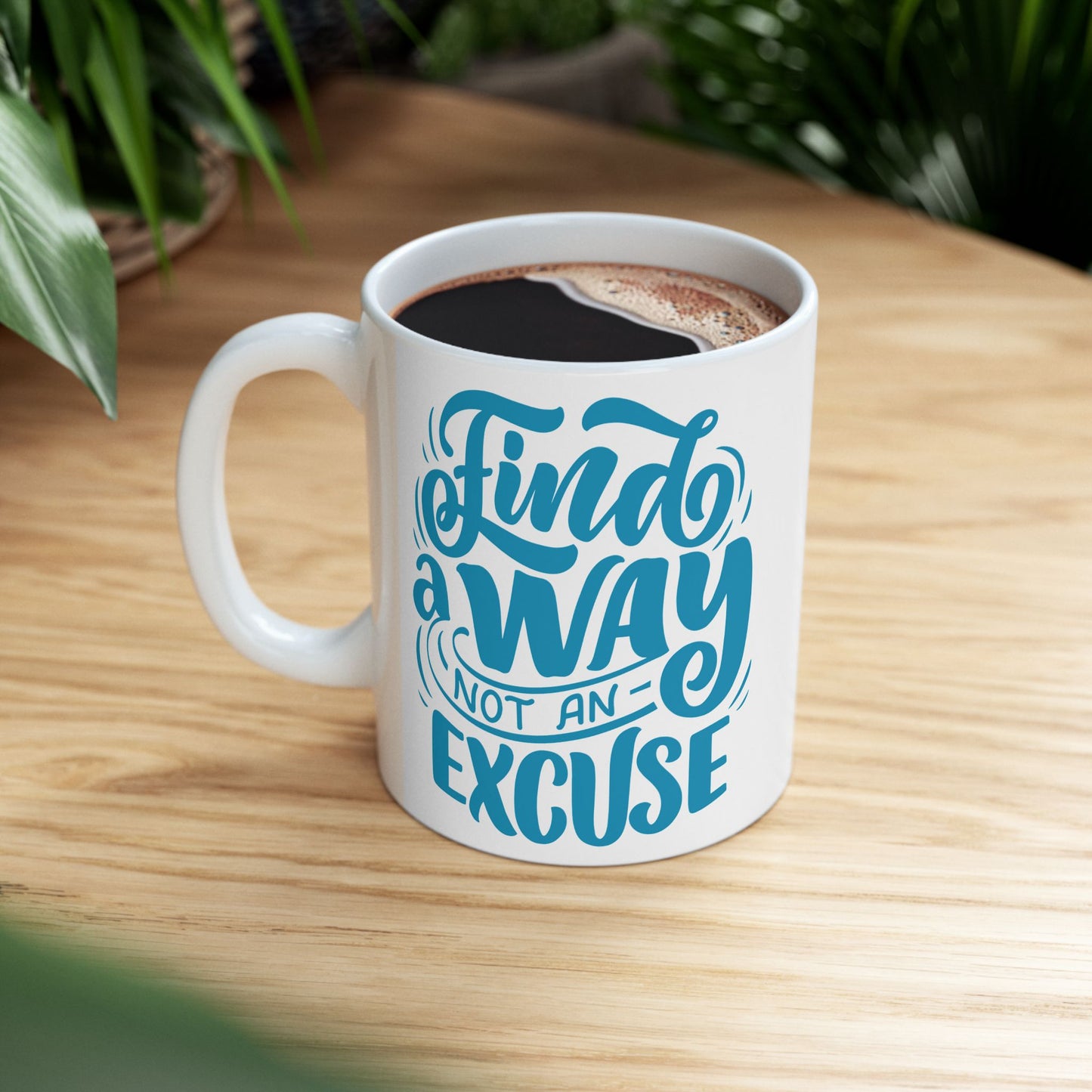 Inspirational Ceramic Mug - Find a Way Not an Excuse, Motivational Coffee Cup, Gift for Students, Home Office Decor, Birthday Gift, [...]
