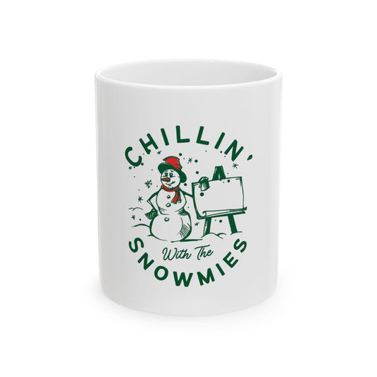 Chillin' with the Snowmies Ceramic Mug, Winter Holiday Coffee Cup, Snowman Drinkware, Christmas Gift, Cute Hot Cocoa Mug