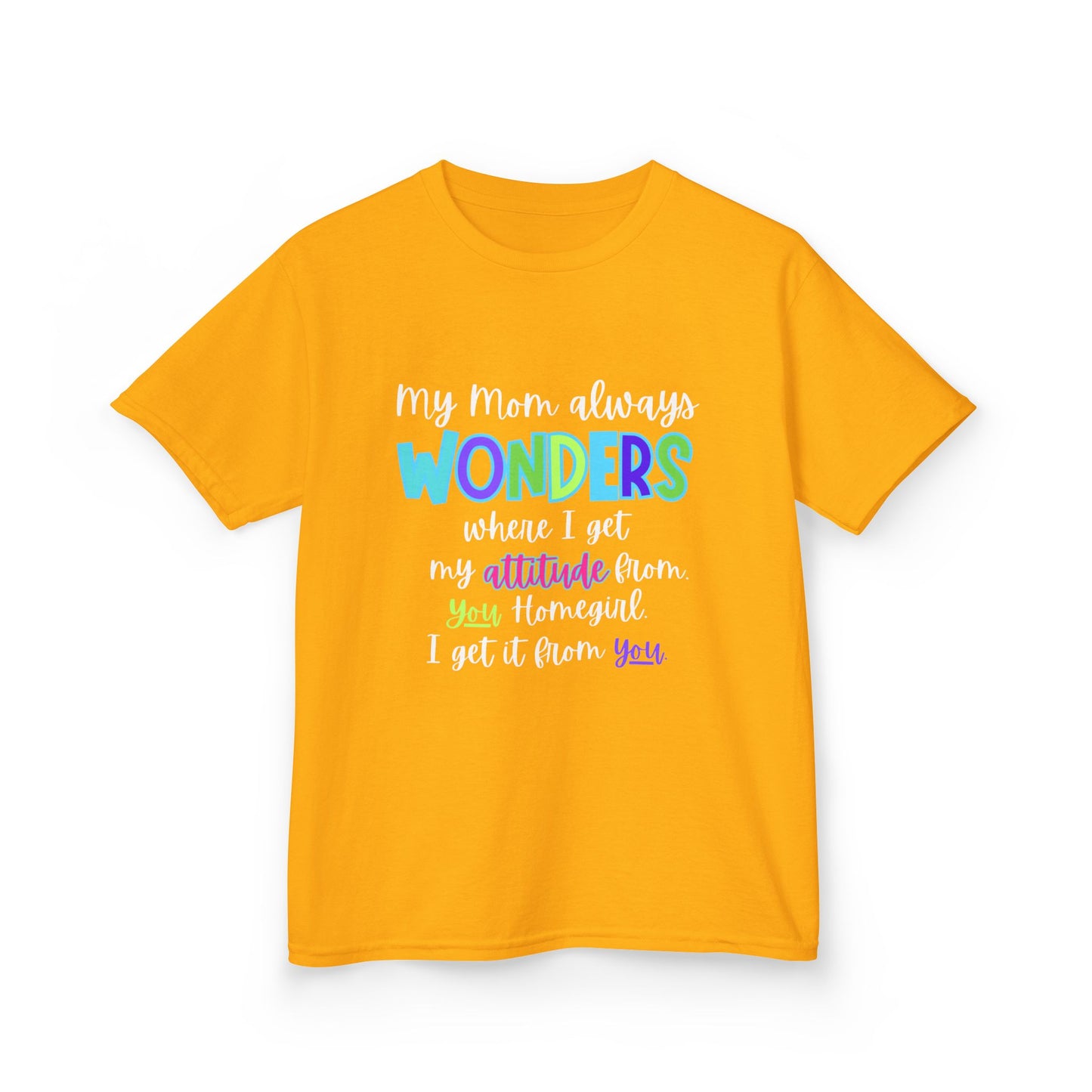 Colorful Kids Tee: 'My Mom Wonders Where I Get My Attitude From' | Fun Gift for Birthdays, Holidays, Everyday Wear, Unique Kids Apparel
