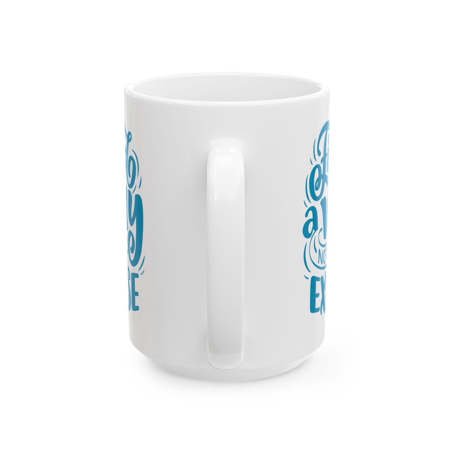 Inspirational Ceramic Mug - Find a Way Not an Excuse, Motivational Coffee Cup, Gift for Students, Home Office Decor, Birthday Gift, [...]