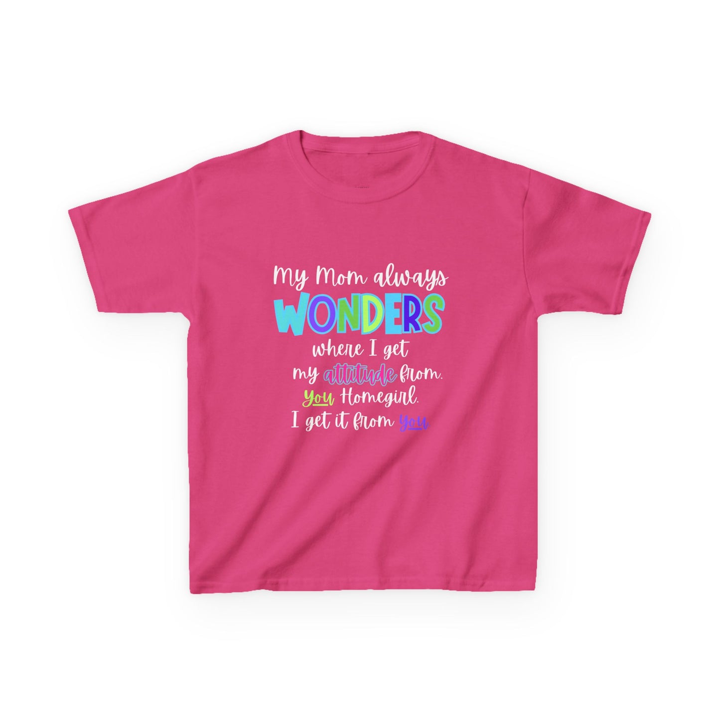 Colorful Kids Tee: 'My Mom Wonders Where I Get My Attitude From' | Fun Gift for Birthdays, Holidays, Everyday Wear, Unique Kids Apparel