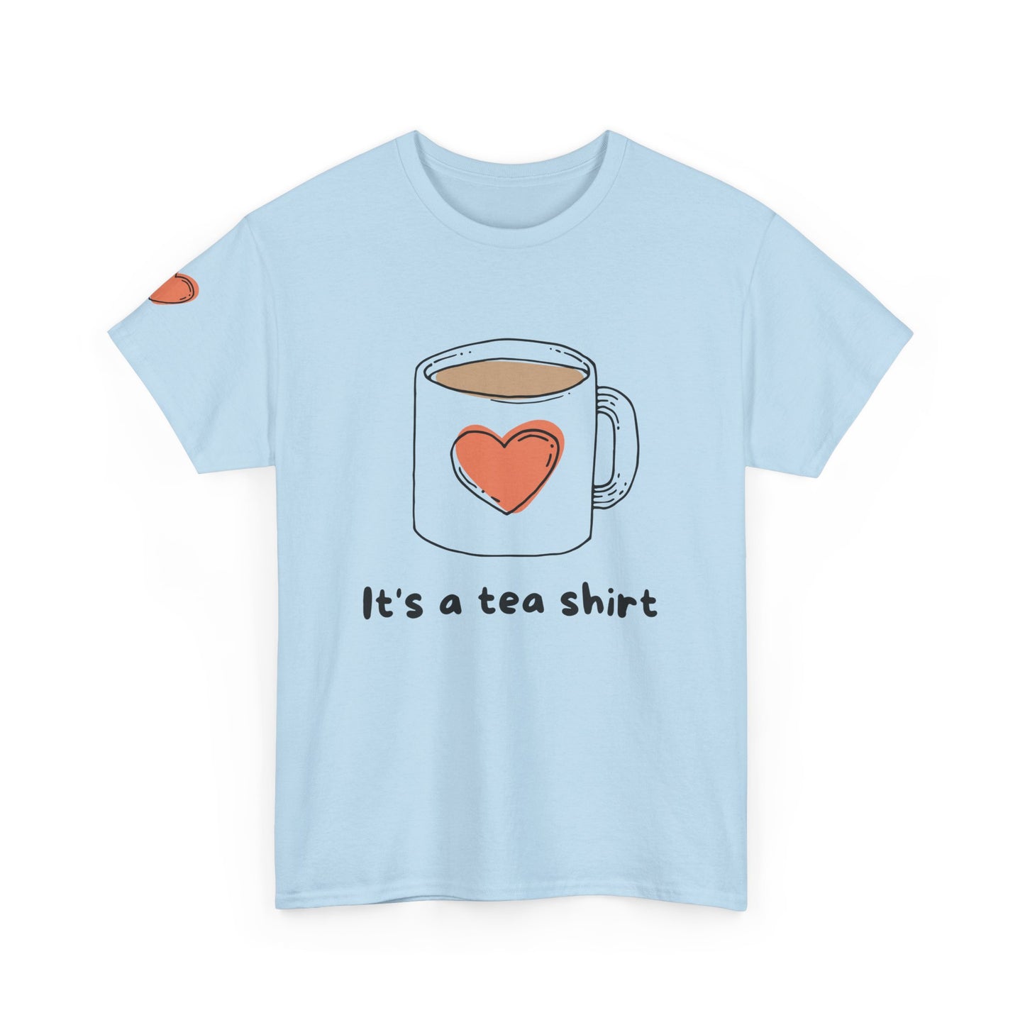 Cute Tea Theme Tee, It's a Tea Shirt, Gift for Tea Lovers, Unisex T-Shirt, Casual Wear, Birthday Gift, Funny Tee