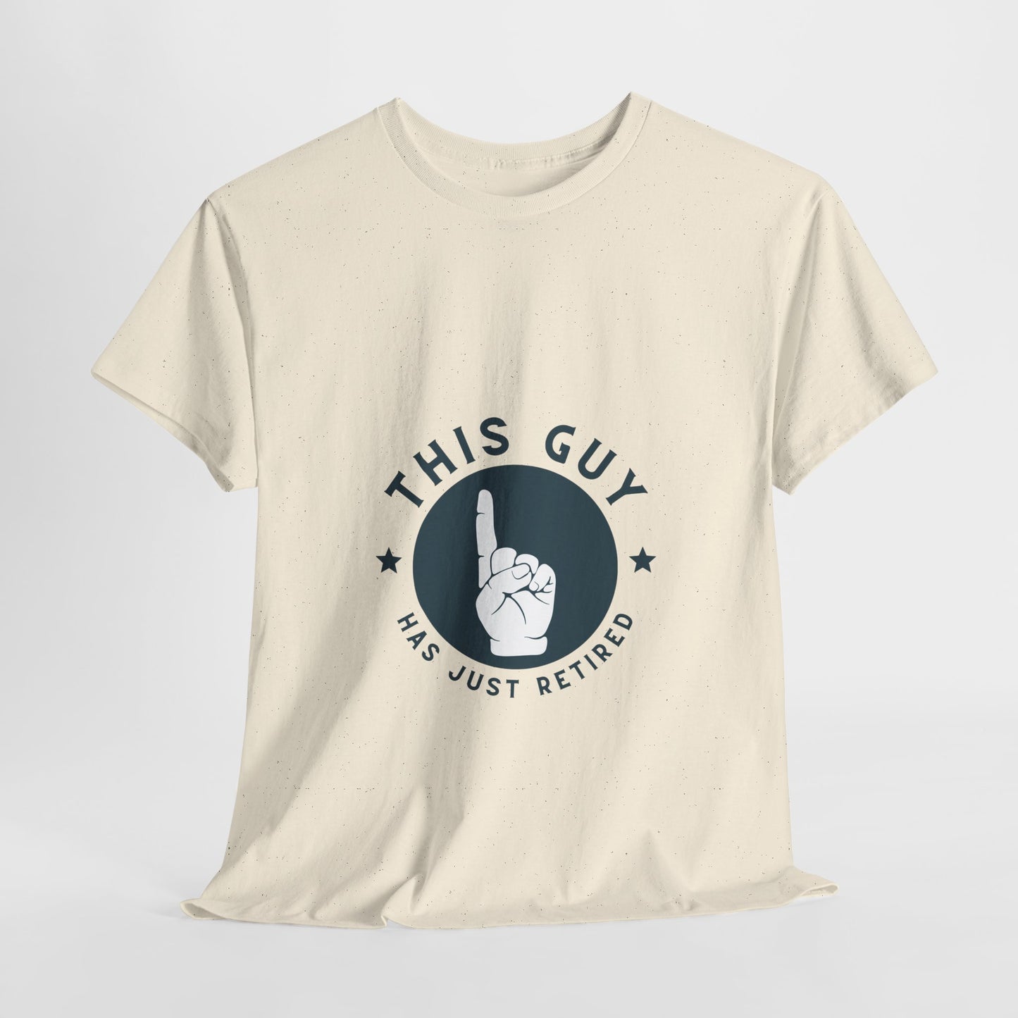 This Guy Has Just Retired Retirement Celebration Unisex Heavy Cotton Tee | Funny Gift for Retirees, Casual Wear, Retirement Party, Humor Shirt, Comfy Gift Idea