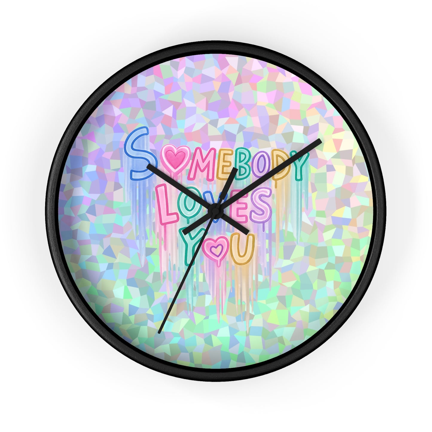 Somebody Loves You Wall Clock — Holographic Pastel Heart Message Clock