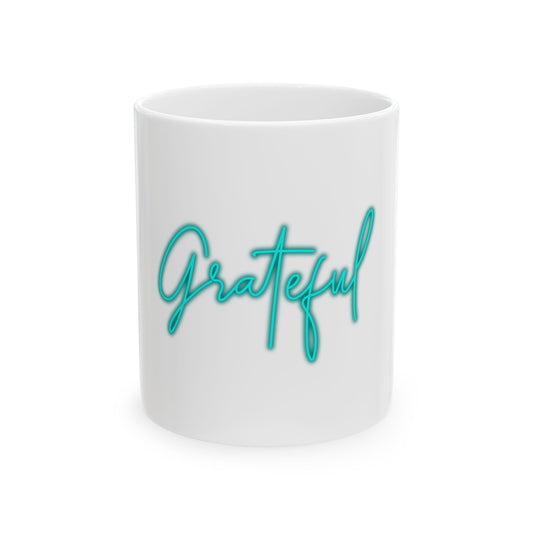 Grateful Ceramic Mug - Perfect Gift for Coffee Lovers, Inspirational Drinkware, Home Office Decor, Self-Care Reminder, Housewarming Gift