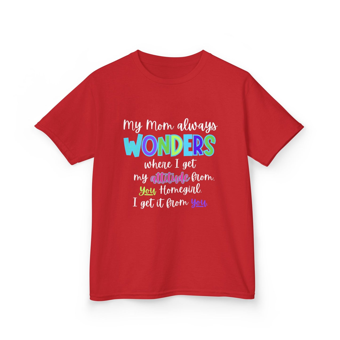Colorful Kids Tee: 'My Mom Wonders Where I Get My Attitude From' | Fun Gift for Birthdays, Holidays, Everyday Wear, Unique Kids Apparel