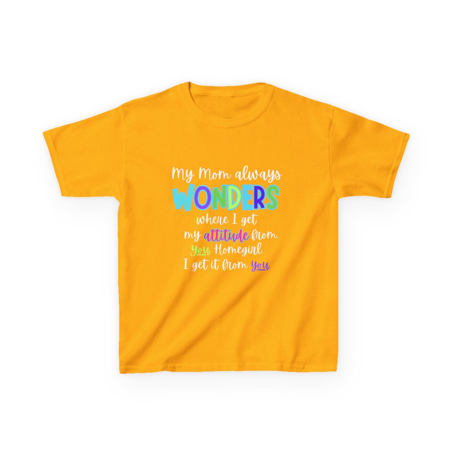 Colorful Kids Tee: 'My Mom Wonders Where I Get My Attitude From' | Fun Gift for Birthdays, Holidays, Everyday Wear, Unique Kids Apparel