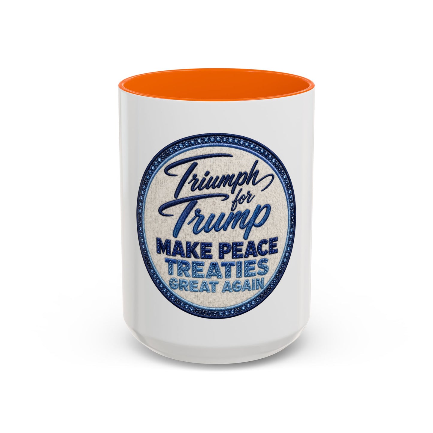 Make Peace Treaties Mug — "Triumph for Trump" Political Coffee Cup (11/15oz)