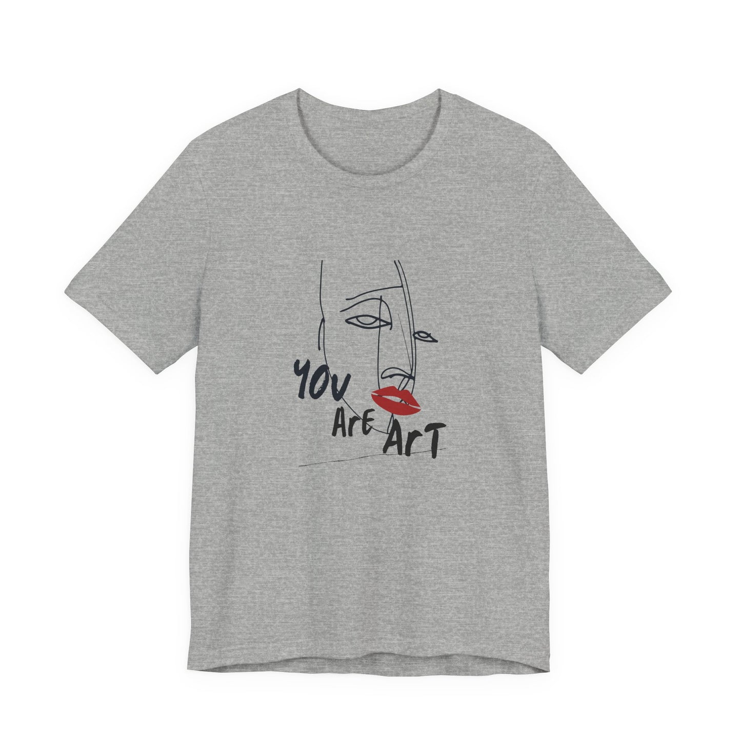 Artistic Expression Unisex Tee - You Are Art, Creative Gift, Casual Wear, Modern Design, Art Lover's Shirt