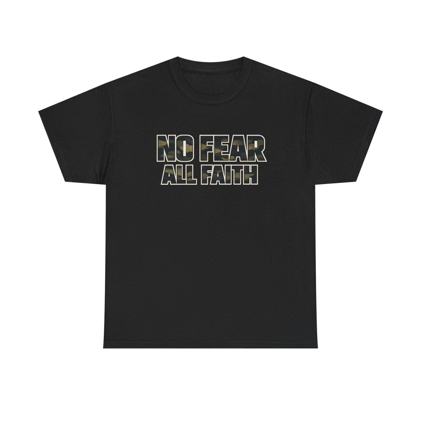 No Fear All Faith T-Shirt — 2 Timothy 1:7 Inspirational Graphic Tee