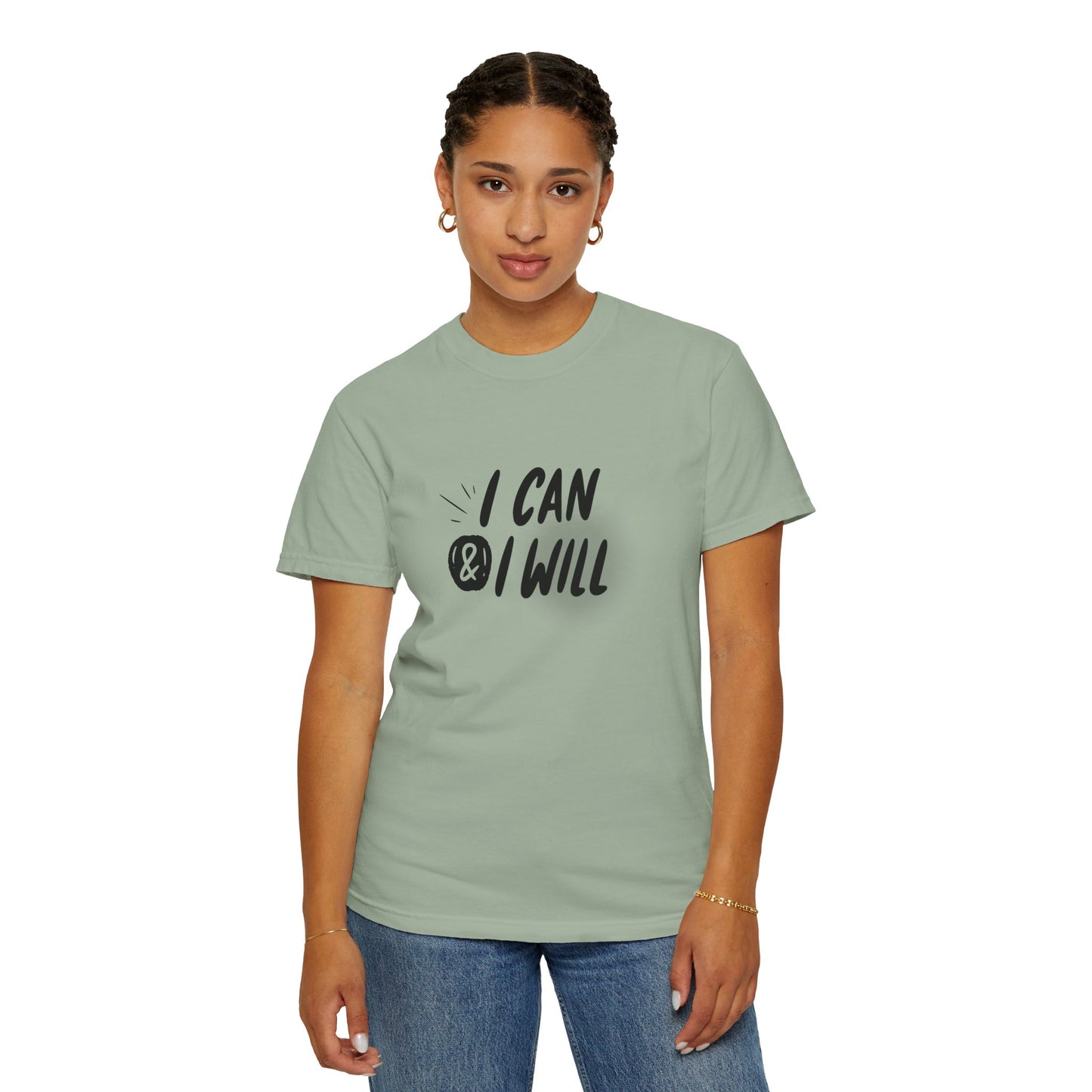 I Can & I Will Motivational T-Shirt - Unisex Graphic Tee