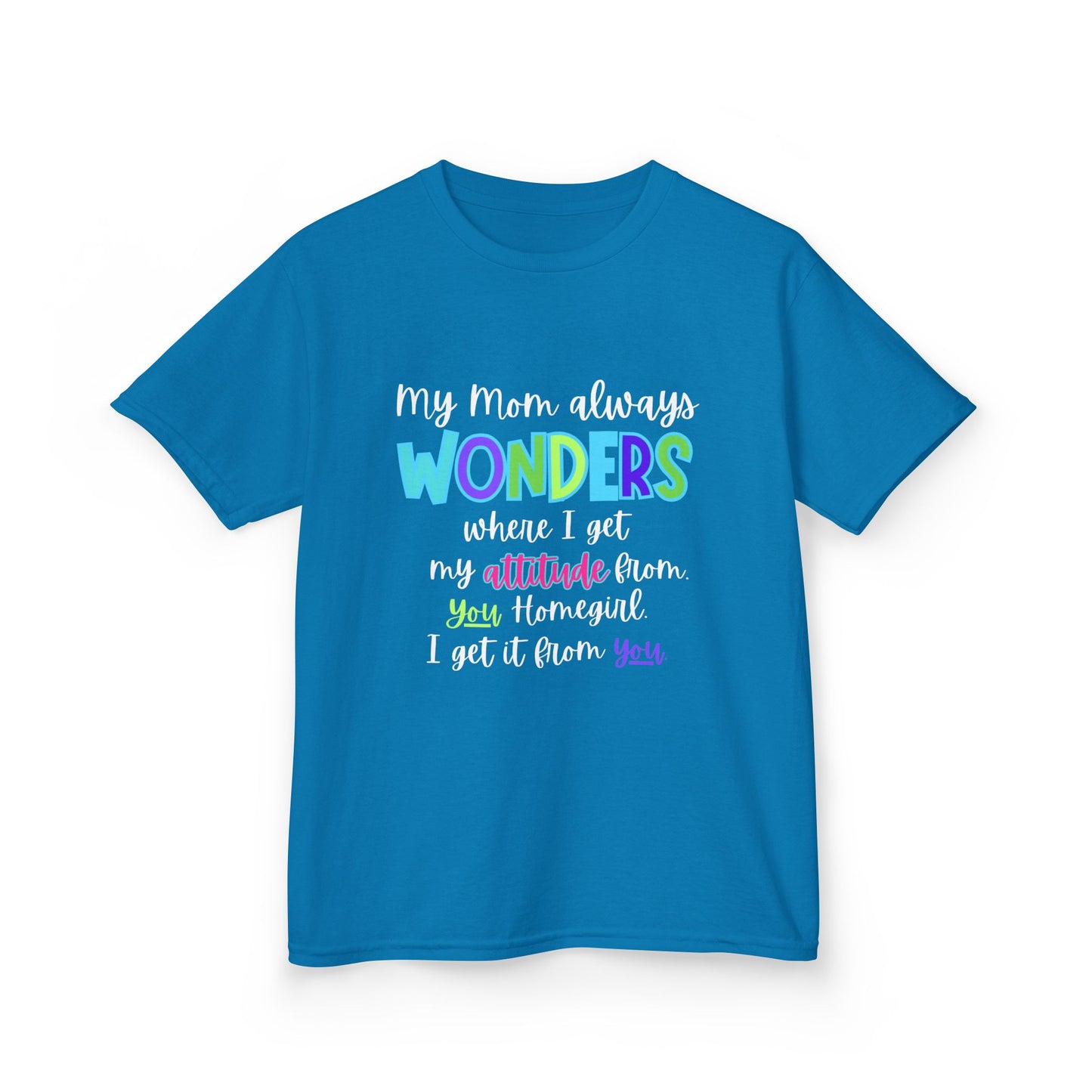 Colorful Kids Tee: 'My Mom Wonders Where I Get My Attitude From' | Fun Gift for Birthdays, Holidays, Everyday Wear, Unique Kids Apparel