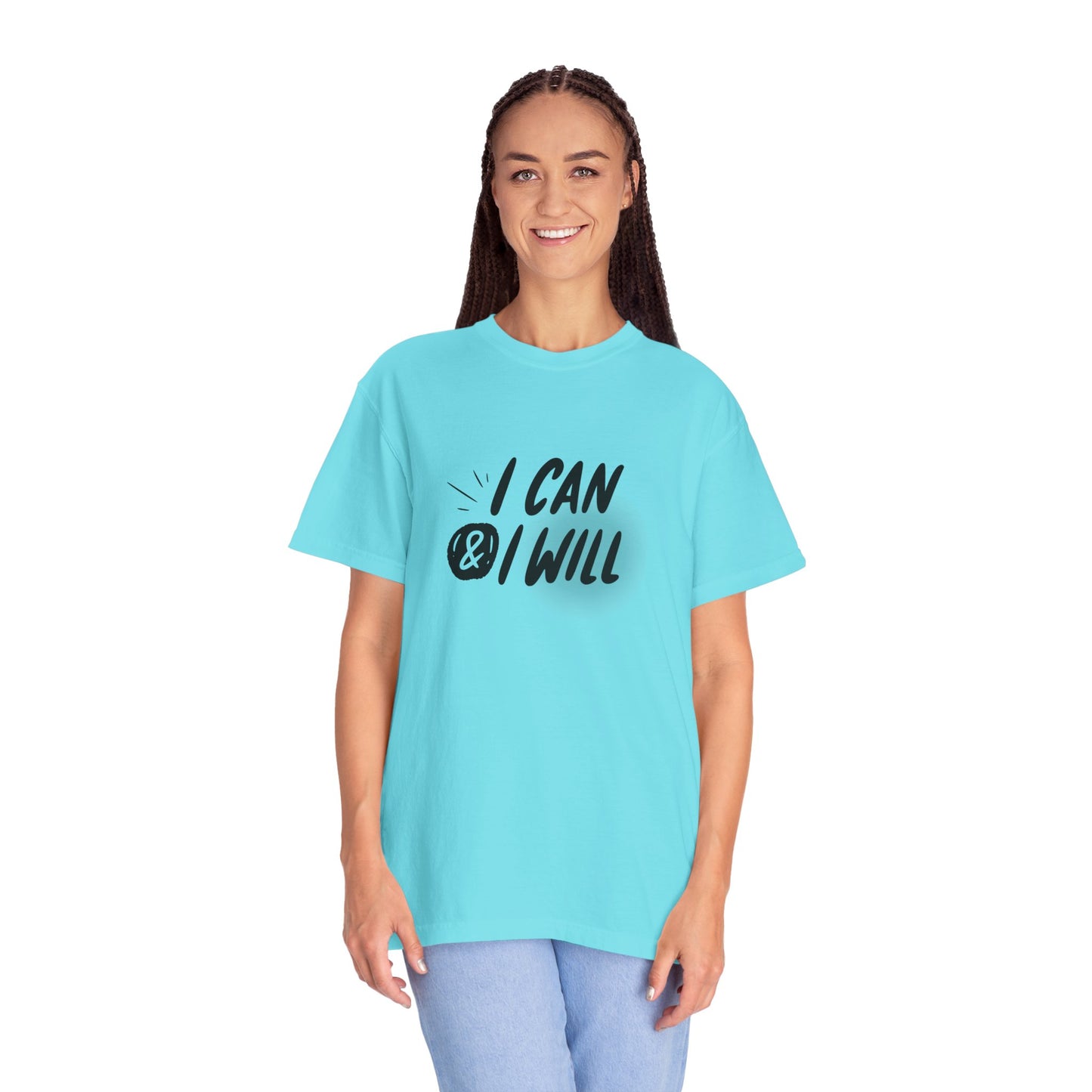 I Can & I Will Motivational T-Shirt - Unisex Graphic Tee