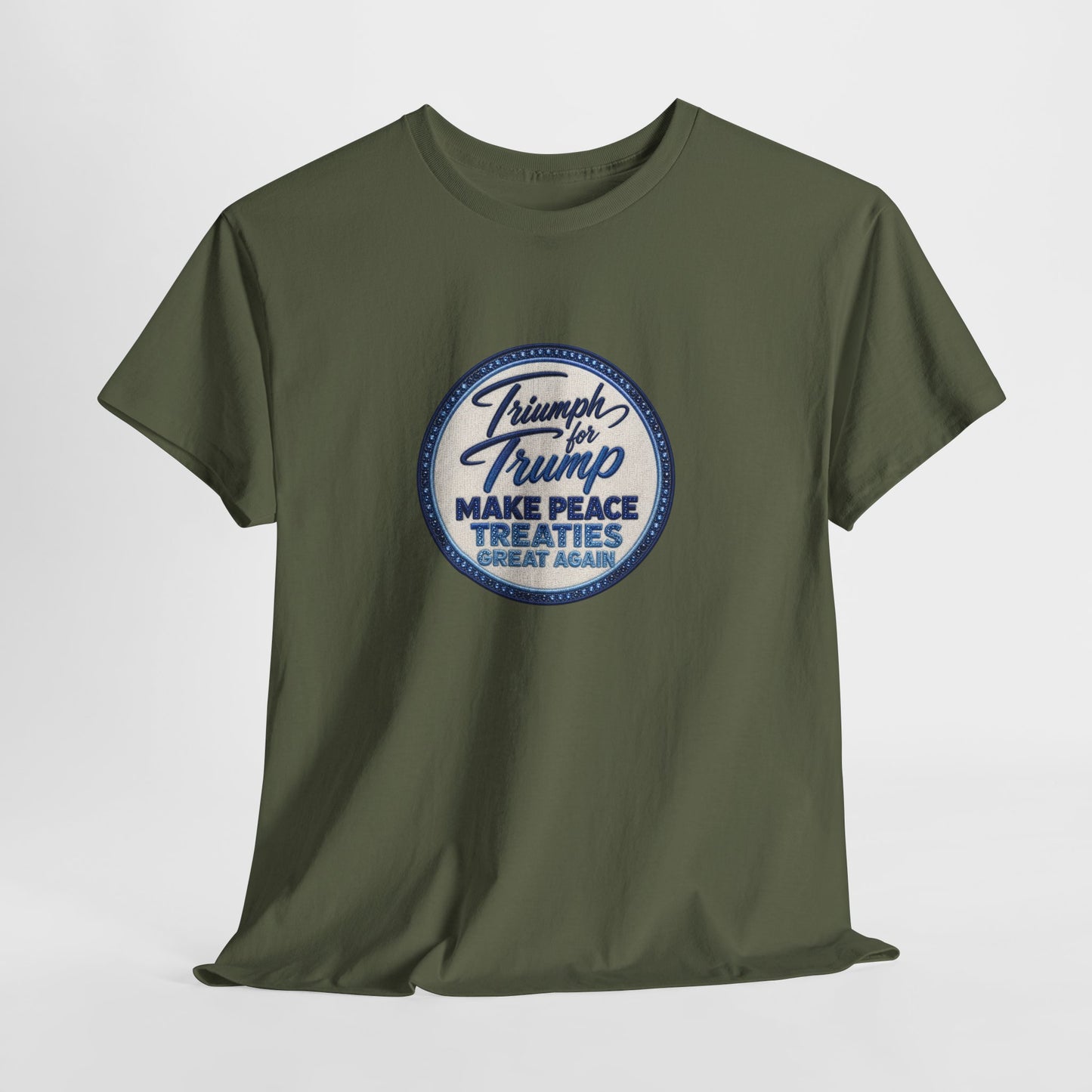 "Make Peace Treaties Great Again" Embroidery Badge Pattern T-Shirt - MADE TO ORDER ✨ CUSTOMIZABLE WITHIN REASON
