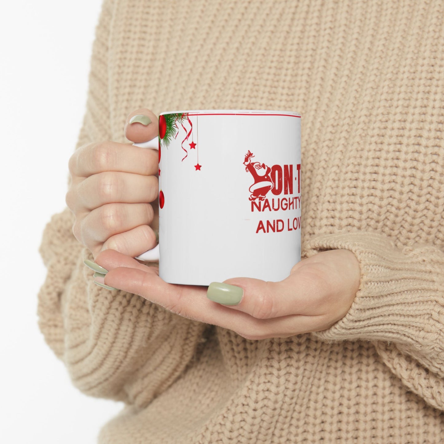 Christmas Ceramic Mug - On the Naughty List & Loving it Holiday Ornaments Mug, Perfect Gift for Coffee Lovers, Hot Chocolate, Holiday Parties, Xmas Decor